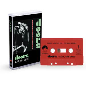 Alive, She Cried Cassette On The Doors Store